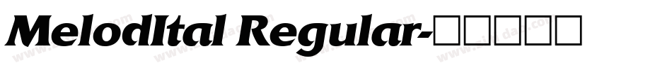 MelodItal Regular字体转换
